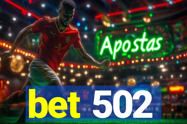 bet 502